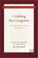 Crushing The Categories  (Vaidalyaprakarana)