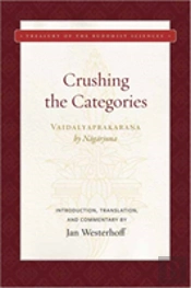 Crushing The Categories  (Vaidalyaprakarana)