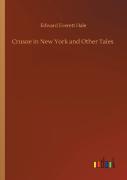 Crusoe In New York And Other Tales