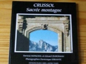 Crussol, Sacree Montagne