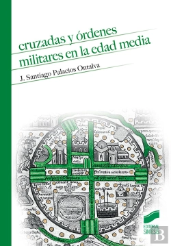 Bertrand.pt - Cruzadas Y Órdenes Militares En La Edad Media