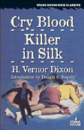 Cry Blood / Killer In Silk