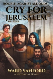 Cry For Jerusalem - Book 2 66-67 Ce