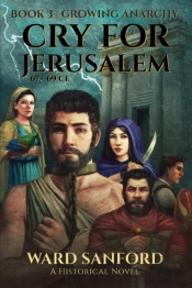 Cry For Jerusalem - Book 3 67-69 Ce: Gro