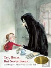 Cry, Heart, But Never Break