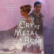 Cry Of Metal & Bone