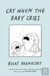 Cry When The Baby Cries