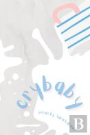 Crybaby