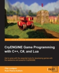 Bertrand.pt - Cryengine Game Programming With C++, C#, And Lua