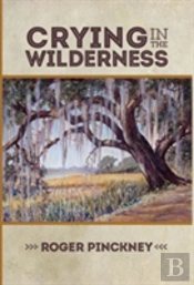 Crying In The Wilderness