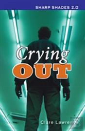 Crying Out  (Sharp Shades)