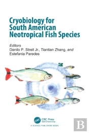 Cryobiology For South American Neotropical Fish Species