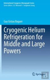 Cryogenic Helium Refrigeration For Middle And Large Powers