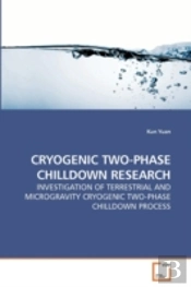 Cryogenic Two-Phase Chilldown Research