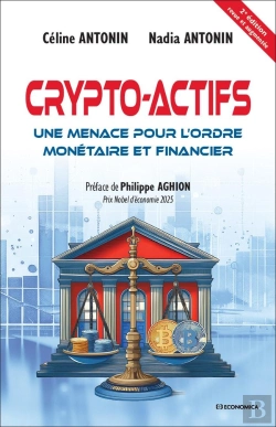 Bertrand.pt - Crypto-Actifs : Une Menace Pour L'Ordre Monétaire Et Financier (2e Édition)