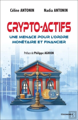 Bertrand.pt - Crypto-Actifs : Une Menace Pour L'Ordre Monétaire Et Financier