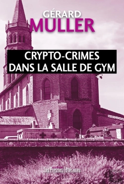 Bertrand.pt - Crypto-Crimes Dans La Salle De Gym