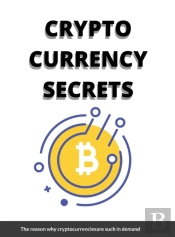 Crypto Currency Secrets: Hottest Investm