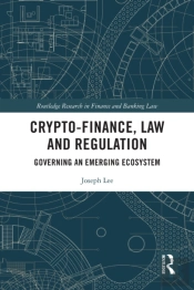 Crypto-Finance, Law And Regulation