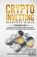 Crypto Investing Mastery Bible