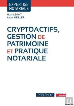 Bertrand.pt - Cryptoactifs, Gestion De Patrimoine Et Pratique Notariale