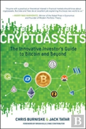 Cryptoassets: The Innovative Investor'S Guide To Bitcoin And Beyond