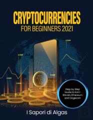 Cryptocurrencies For Beginners 2021