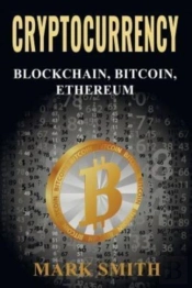Cryptocurrency: Blockchain, Bitcoin, Eth