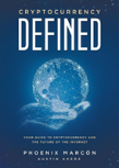 Cryptocurrency Defined
