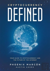 Cryptocurrency Defined