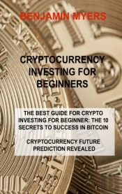 Cryptocurrency Investing For Beginners