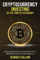 Cryptocurrency Investing In The Time Of Autonomy