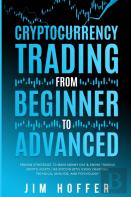 Cryptocurrency Trading From Beginner To Advanced