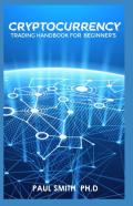 Cryptocurrency Trading Handbook  For Beginners