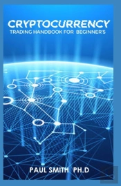 Cryptocurrency Trading Handbook  For Beginners