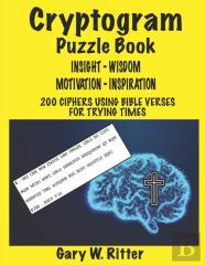 Cryptogram Puzzle Book  Of  Insight - Wisdom - Motivation - Inspiration For Adults & Teens