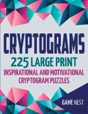 Cryptograms: 225 Large Print Inspiration