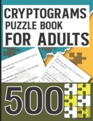 Cryptograms Puzzle Book For Adults 500