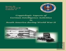 Cryptologic Aspects Of German Intelligence Activities In South America During World War Ii