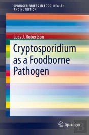 Cryptosporidium As A Foodborne Pathogen