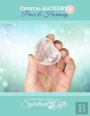 Crystal Alchemy