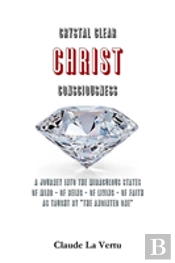 Crystal Clear Christ Consciousness