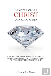 Crystal Clear Christ Consciousness