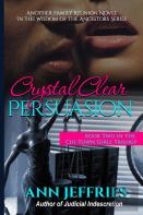 Crystal Clear Persuasion