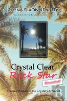 Crystal Clear, Rock Star Revealed!