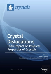 Crystal Dislocations Their Impact On Physical Properties Of Crystals
