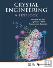 Crystal Engineering: A Textbook