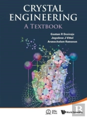 Crystal Engineering: A Textbook