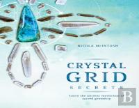 Crystal Grid Secrets