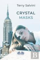 Crystal Masks